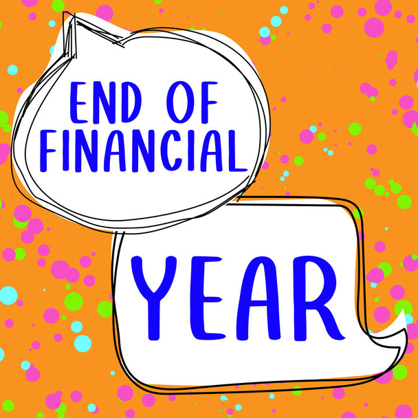 Texto que presenta Fin del Año Financiero, Foto conceptual Revise y edite hojas contables del año anterior - Foto, Imagen