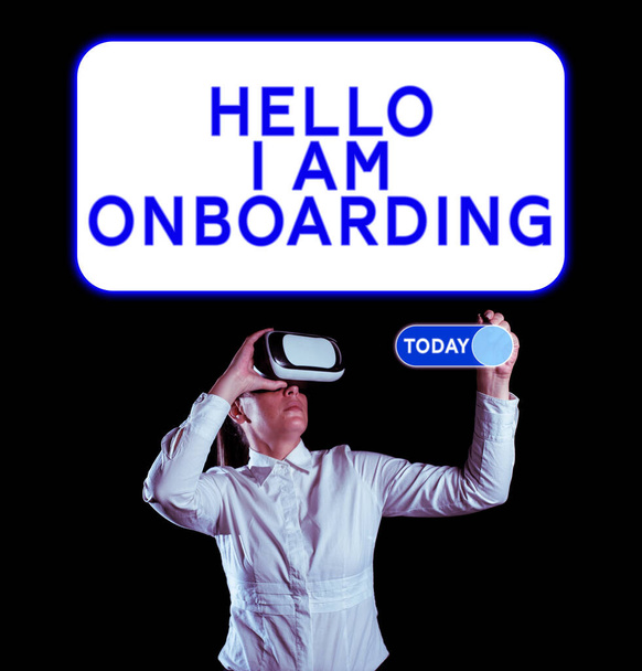 Sinal de escrita de mão Hello I Am Onboarding, Business approach Processo de ação de integração de um novo funcionário em uma organização - Foto, Imagem