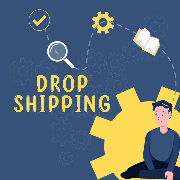 Escrevendo exibindo texto Drop Shipping, Conceito de Internet para enviar mercadorias de um fabricante diretamente para um cliente em vez de para o varejista - Foto, Imagem