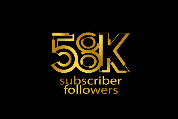 58K, 58.000 abbonati seguaci colore dorato su sfondo nero per i social media e internet content-vector - Vettoriali, immagini