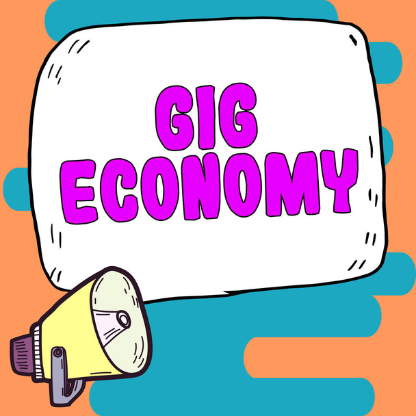 Szöveg felirat bemutatása Gig Economy, Üzleti koncepció szabadpiaci rendszer, amelyben az ideiglenes pozíciók közösek - Fotó, kép