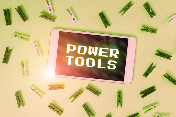Segno di testo che mostra Power Tools, strumento di significato del concetto che viene azionato da una fonte di alimentazione e un meccanismo aggiuntivi - Foto, immagini