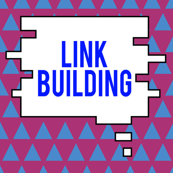 Podpis tekstowy prezentujący Link Building, Business concept SEO Term Exchange Links Acquire Hyperlinks Indexed - Zdjęcie, obraz