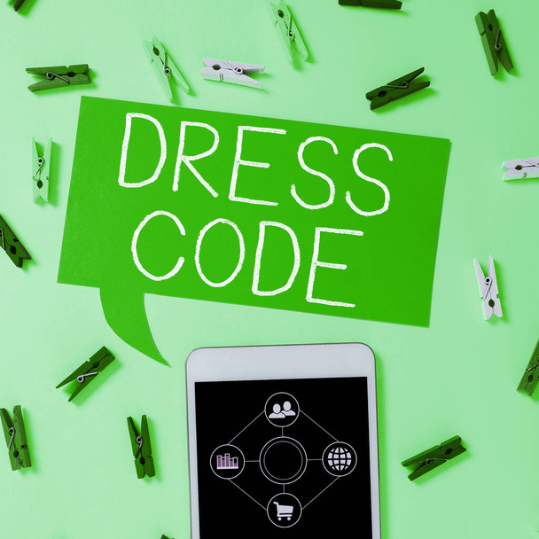 Text caption presenting Dress Code, Business approach an accepted way of dressing for a particular occasion or group - Photo, Image