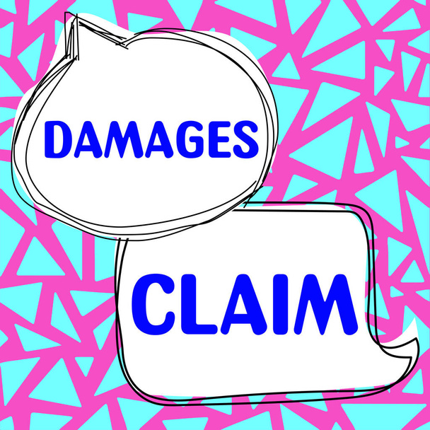 Text showing inspiration Damages Claim, Business approach Demand Compensation Litigate Insurance File Suit - Photo, Image