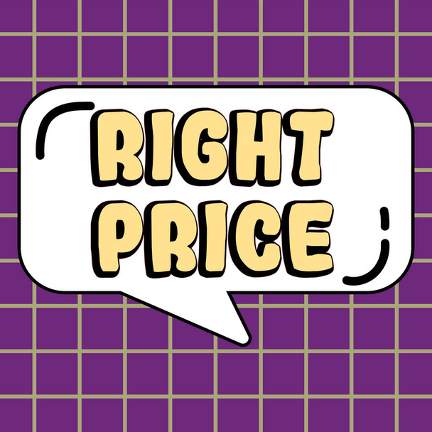 Texto de escritura a mano Right Price, enfoque de negocios la cantidad de dinero que es razonable para el producto - Foto, imagen