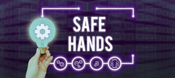Sign kijelző Biztonságos kezek, Word írt biztosítása a sterilitás és tisztaság a kezét a fertőtlenítés - Fotó, kép