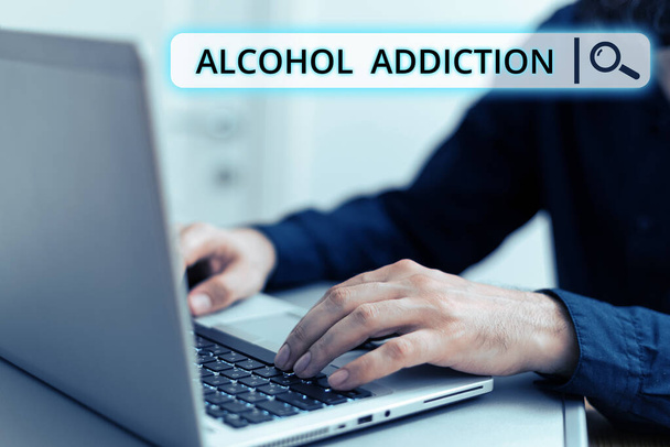 Conceptuele bijschrift Alcoholverslaving, Woord voor gekenmerkt door frequente en overmatige consumptie van alcoholische dranken - Foto, afbeelding