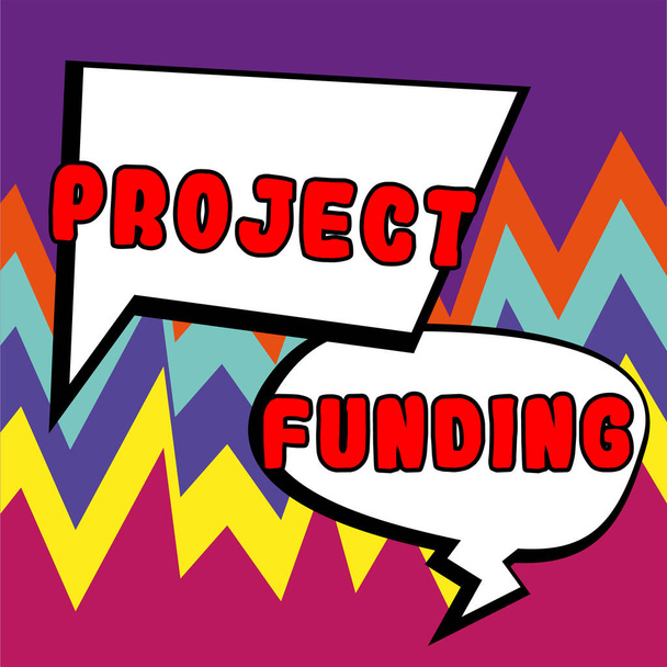 Kavramsal başlık Proje Finansmanı, Kuruluş için ödeme üzerine yazılan Sözcük Daha büyük ve başarılı yapmak için - Fotoğraf, Görsel