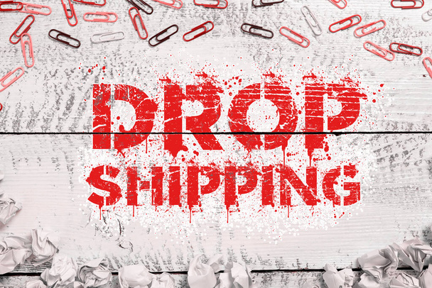Ручний знак запису Drop Shipping, Word для відправки товарів від виробника безпосередньо клієнту замість продавця
 - Фото, зображення