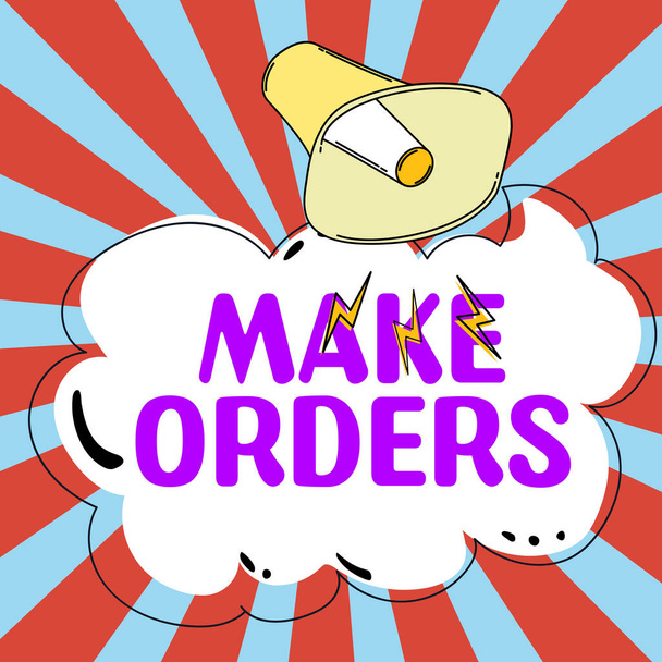 Text rukopisu Make Orders, Business approach Potvrzená žádost jedné strany druhé o koupi nebo prodej - Fotografie, Obrázek