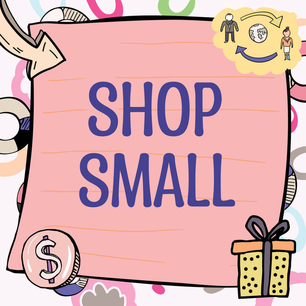 Käsin kirjoittaminen merkki Shop Small, Business idea valtakunnallinen liike, joka juhlii pienyritysten päivittäin - Valokuva, kuva