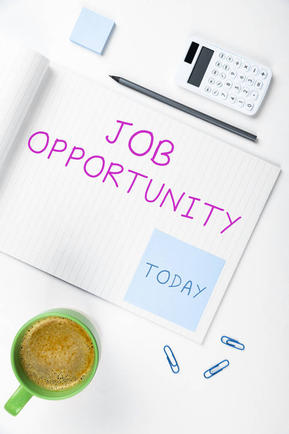 Ručně psané znamení Pracovní příležitost, Obchodní přehled možnost zaměstnání nebo možnost získat práci - Fotografie, Obrázek