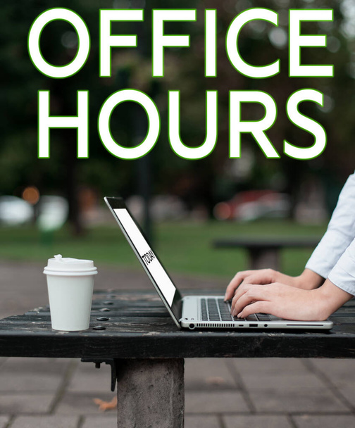 Inspiración que muestra la muestra Horas de oficina, escaparate del negocio Las horas que el negocio se conduce normalmente Tiempo de trabajo - Foto, imagen