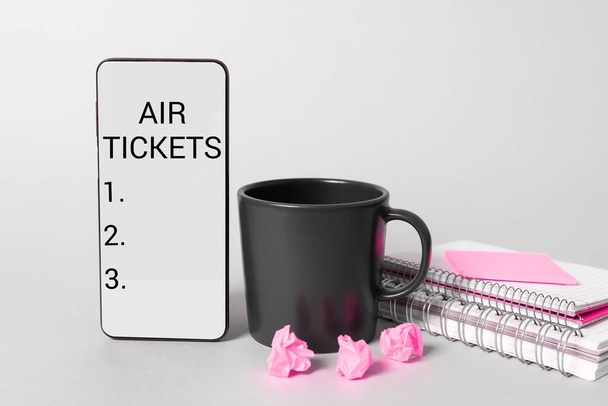 Sign displaying Air Tickets, Business showcase individual is entitled to a seat on a flight on an aircraft - Photo, Image