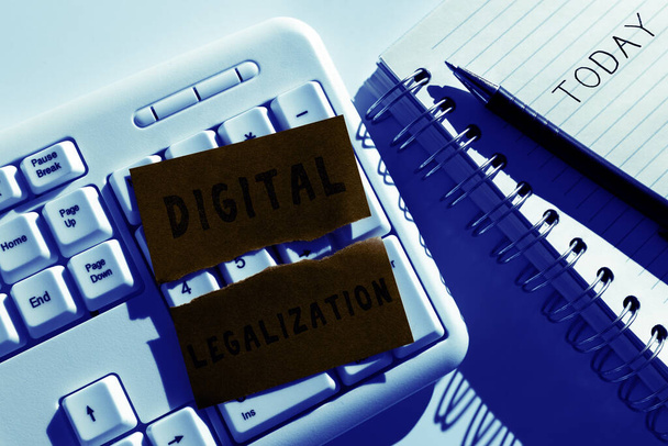Psaní zobrazující text Digitální legalizace, Slovo napsané na doprovázené technologií nebo instruktážní praxí - Fotografie, Obrázek