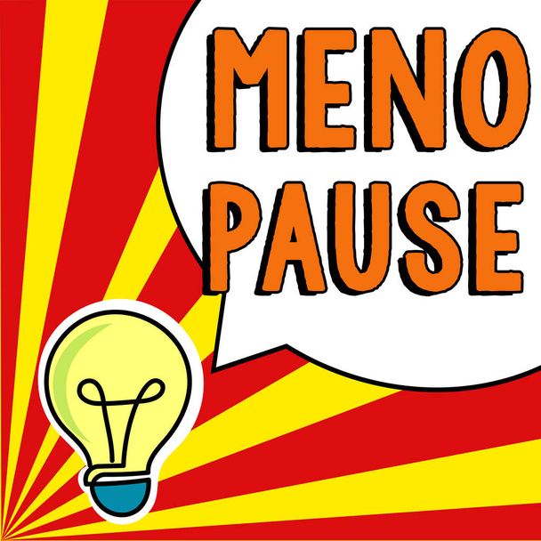 Inspiration montrant signe Meno Pause, Photo conceptuelle le processus par lequel une femme cesse d'être fertile ou menstruée - Photo, image