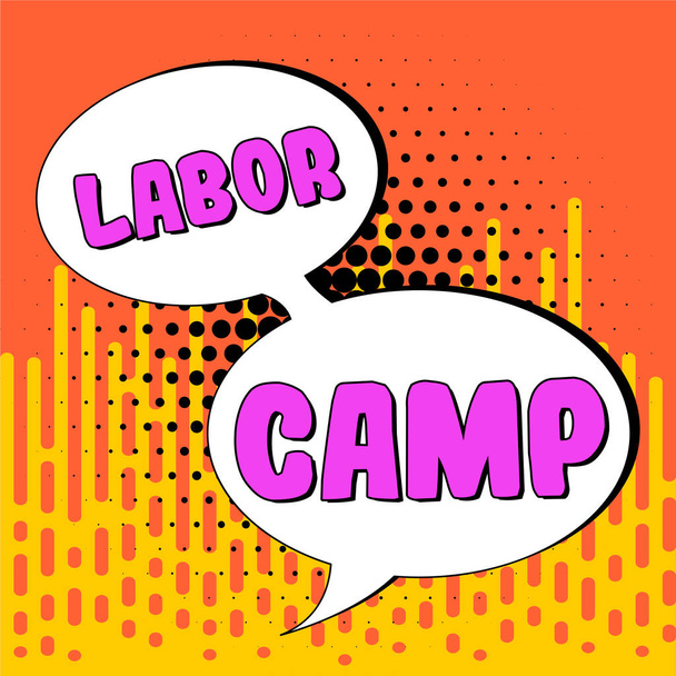 Tekst bijschrift presenteren Labor Camp, Business concept een strafkolonie waar dwangarbeid wordt uitgevoerd - Foto, afbeelding