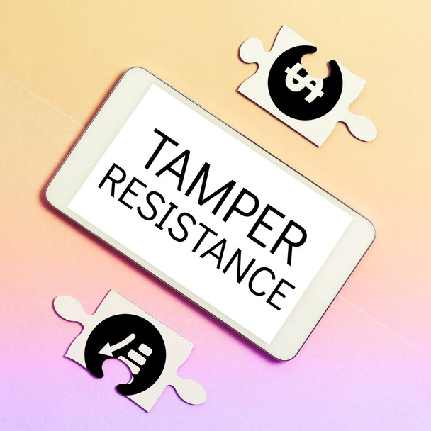 Bildunterschrift: "Tamper Resistance", Konzept, das körperliche Schäden, Bedrohungen, Einschüchterung oder korrupte Überzeugungsarbeit verhindert - Foto, Bild