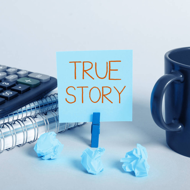 Handschrifttekst True Story, Business overview De dagelijkse ervaringen van een individu in zijn hele leven - Foto, afbeelding