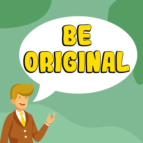Tekstitys esittää Be Original, Business lähestymistapa luotu suoraan ja henkilökohtaisesti taiteilija Ei jäljitelmä - Valokuva, kuva