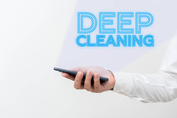 Ręczne pisanie znaku Deep Cleaning, Pomysł na biznes akt gruntownego usunięcia brudu i brudu z czegoś - Zdjęcie, obraz