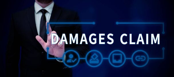 Señal de texto que muestra Demanda de daños, Enfoque empresarial Demanda Compensación Litigate Insurance File Suit - Foto, Imagen