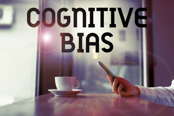Conceptual display Cognitive Bias, Conceptual photo Psychological treatment for mental disorders - Photo, Image