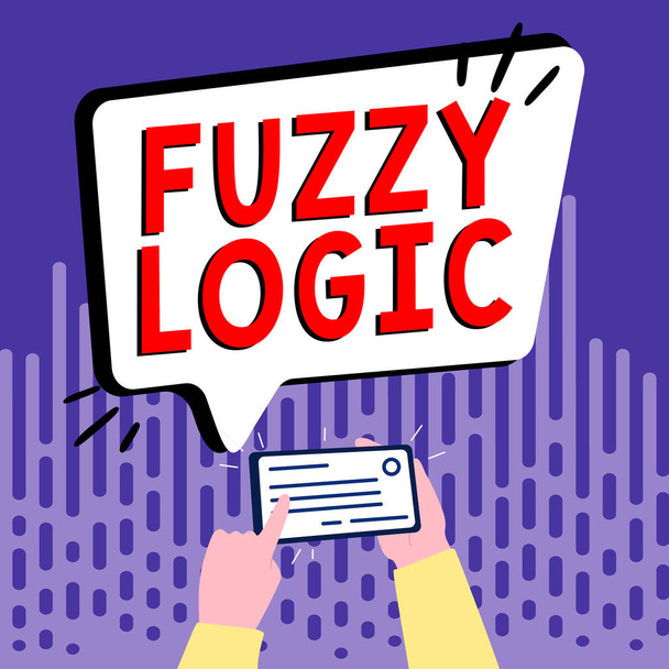 Textzeichen, das Fuzzy Logic zeigt, Business-Vorzeigesystem, in dem Aussage wahr, falsch oder irgendein Wert dazwischen sein kann - Foto, Bild