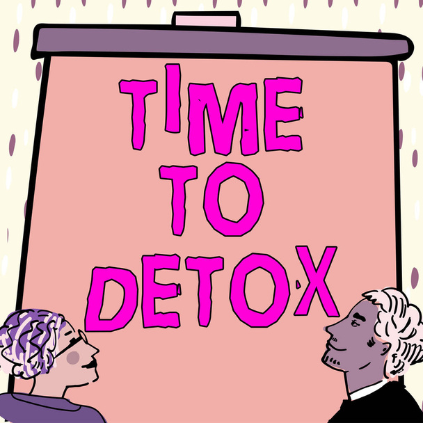 Conceptual caption Time To Detox, Business idea Moment for Diet Nutrition health Addiction treatment cleanse - Photo, Image