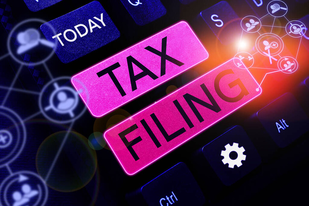 Textschild mit Steuererklärung, Unternehmensübersicht Einreichung von Unterlagen, die beim Steuerzahler eingereicht werden, Finanzinformationen - Foto, Bild