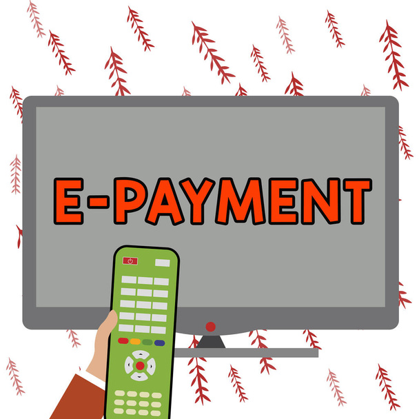 Käsitteellinen näyttö E Maksaminen, Internet-käsite määritellään yksinkertaisesti tavaroiden tai palvelujen verkkomaksuksi - Valokuva, kuva