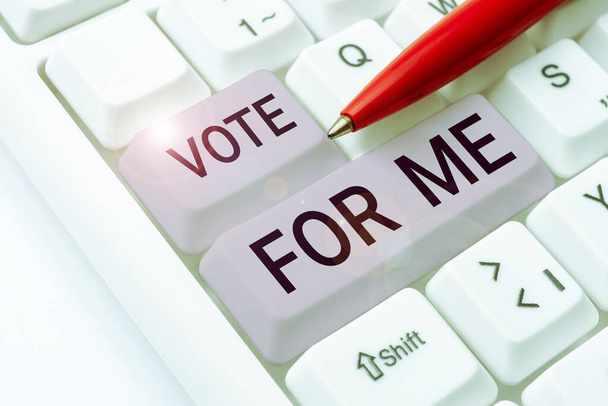 Inspiration zeigt Zeichen Vote For Me, Internet-Konzept-Kampagne für eine Regierungsposition bei den kommenden Wahlen - Foto, Bild