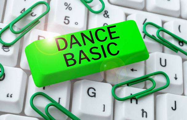 Käsin kirjoittaminen merkki Dance Basic, liikeidea toimintaa, joka hyödyntää kehon ja erilaisia liikkeitä - Valokuva, kuva
