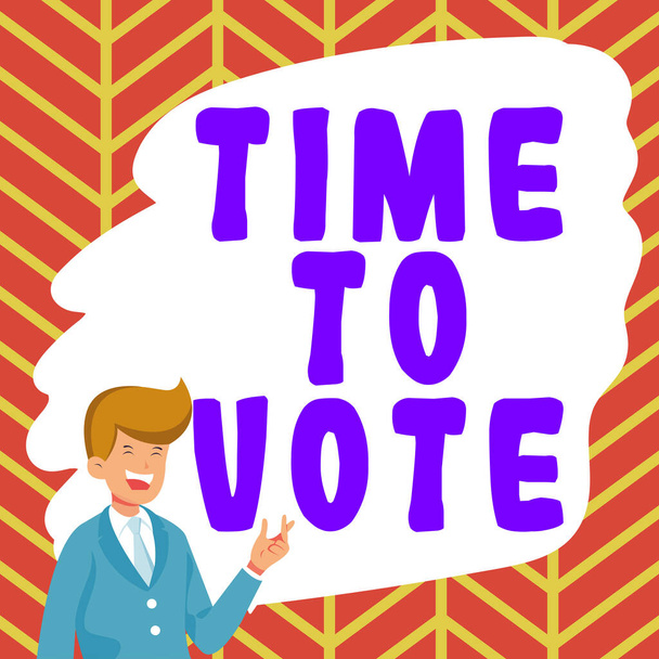 Tekenen weergeven van tijd om te stemmen, Internet Concept Verkiezing vooruit kiezen tussen sommige kandidaten om te regeren - Foto, afbeelding