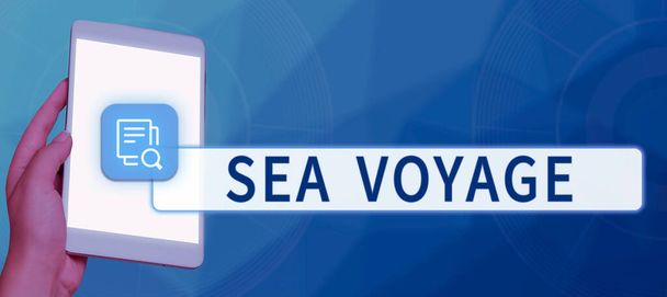 Text zeigt Inspiration Sea Voyage, Businessübersicht Bootsfahrt durch die Ozeane in der Regel für Küstenländer - Foto, Bild