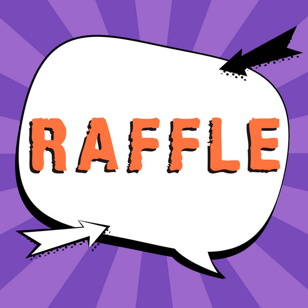 Text caption presenting Raffle, Business concept means of raising money by selling numbered tickets offer as prize - Photo, Image