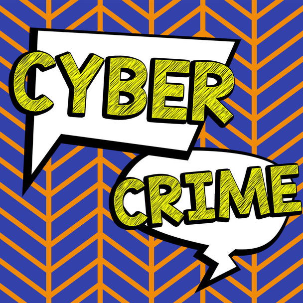 Handschrifttekst Cybercrime, Word Written on kind of criminal activities performed by through Internet - Foto, afbeelding
