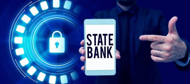Conceptual display State Bank, Konzept bedeutet im Allgemeinen ein Finanzinstitut, das von einem Staat gechartert wird. - Foto, Bild