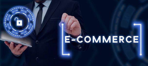 Tekst met de tekst E Commerce, Concept betekent Commerciële transacties elektronisch uitgevoerd op het internet - Foto, afbeelding