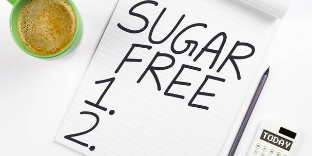 Ručně psaný text Cukr bez cukru, obchodní přehled obsahující umělou sladící látku místo cukru - Fotografie, Obrázek