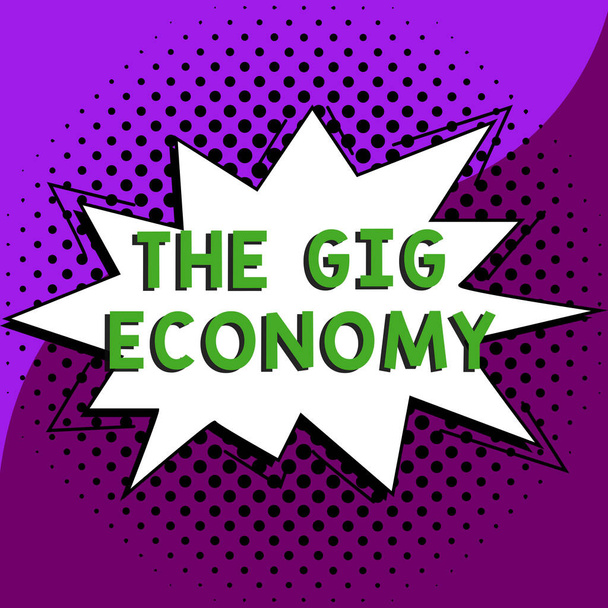 Zeichen für die Gig Economy, Geschäftskonzept Markt für befristete Verträge Freiberufler Zeitarbeit - Foto, Bild