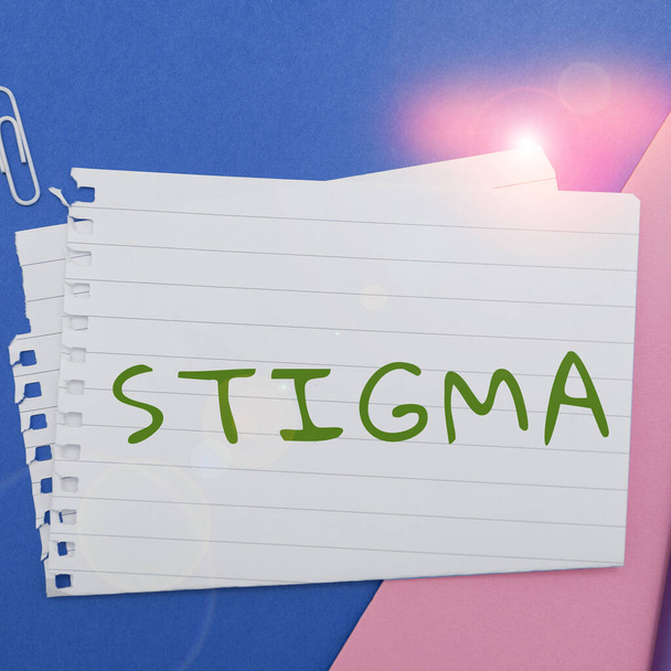 Konzeptionelle Anzeige Stigma, Geschäftsidee Gefühl der Missbilligung, dass die meisten Menschen in der Gesellschaft haben - Foto, Bild