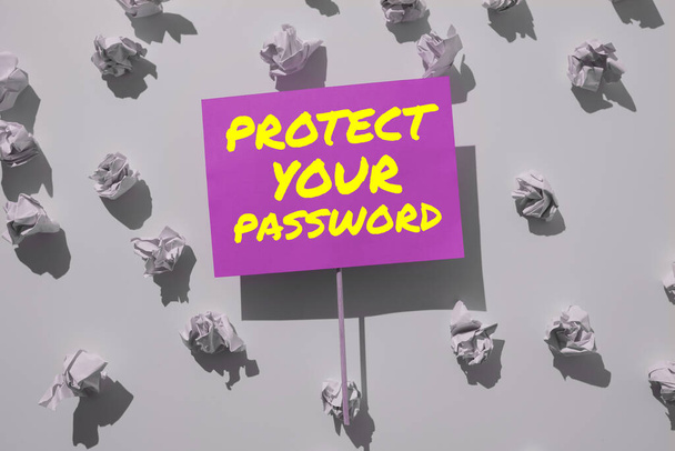 Inspiration showing sign Protect Your Password, Word Γράφτηκε για προστατεύει τις πληροφορίες που είναι προσβάσιμες μέσω υπολογιστών - Φωτογραφία, εικόνα