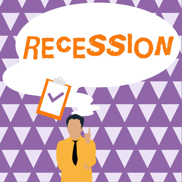Sign displaying Recession, Business idea the process of progressive decrease in growing, period of reduction - Foto, imagen