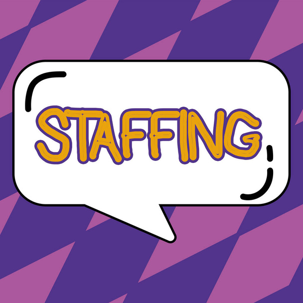 Handwriting text Staffing, Concept meaning The percentage of workers that replaced by new employees - Foto, imagen