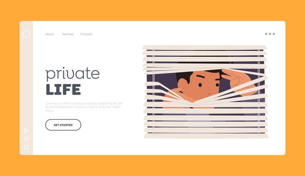 Private Life Landing Page Template. Male Character Spying through Blinds on Window Detective, Curious Neighbor, Paranoid Person, Agent, Investigator Snoop. Cartoon People Vector Illustration - Vector, Imagen