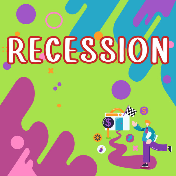 Sign displaying Recession, Word Written on the process of progressive decrease in growing, period of reduction - Photo, Image