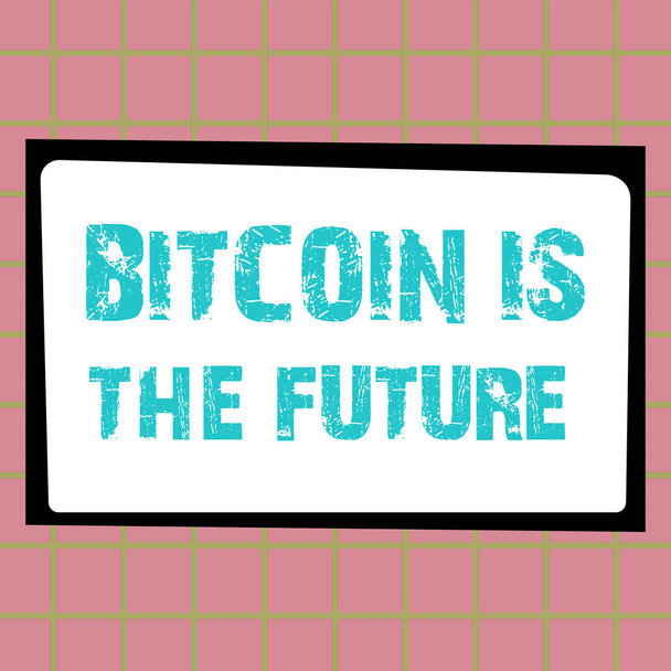 Текстовый заголовок, представляющий Bitcoin Is The Future, Business idea digital marketplace, где трейдеры могут покупать и продавать биткоины - Фото, изображение