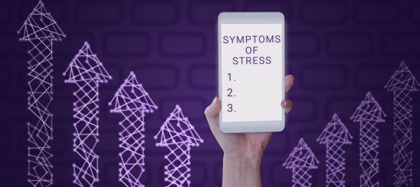 Text showing inspiration Symptoms Of Stress, Conceptual photo serving as symptom or sign especially of something undesirable - Photo, Image